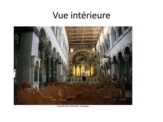 Vue intérieure
