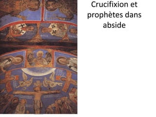 Crucifixion et prophètes dans abside