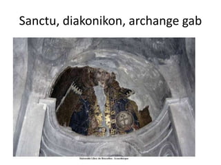 Sanctu, diakonikon, archange gab