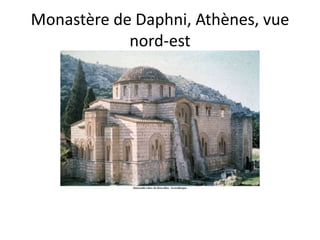 Monastère de Daphni, Athènes, vue nord-est