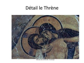 Détail le Thrène