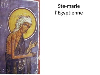 Ste-marie l’Egyptienne