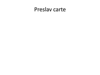 Preslav carte
