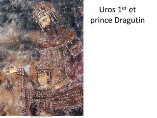 Uros 1er et prince Dragutin