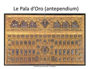 Le Pala d’Oro (antependium)