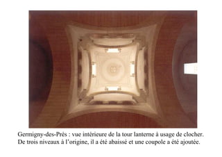 Germigny-des-Prés : vue intérieure de la tour lanterne à usage de clocher.
De trois niveaux à l’origine, il a été abaissé et une coupole a été ajoutée.
 