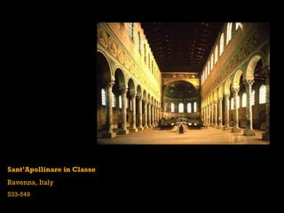 Sant’Apollinare in Classe
Ravenna, Italy
533-549
 