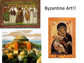 Byzantine Art!! 