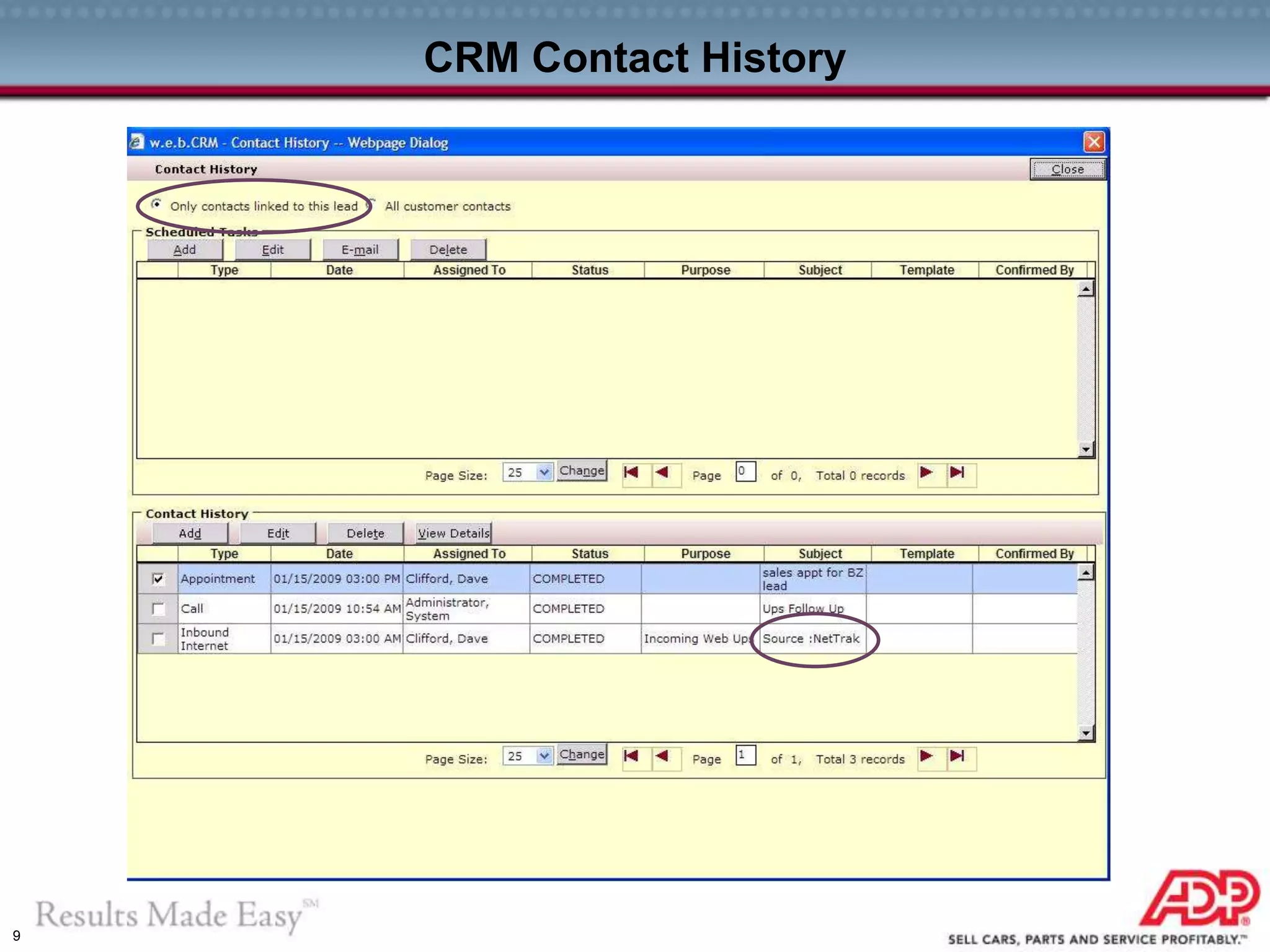 9
CRM Contact History
 