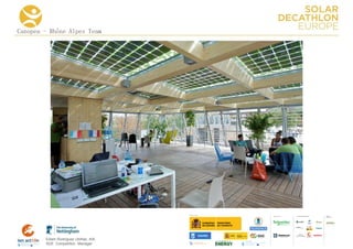 Canopea - Rhône Alpes Team




                                      COLLA BORA TORS   MEDIA
                                                        PA RTNERS




        Edwin Rodríguez Ubiñas, AIA
        SDE Competition Manager
 