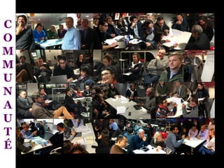 C
O
M
M
U
N
A
U
T
É
 