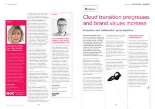 Technology / TECHNOLOGY - BUSINESS5 The Categories
BrandZ™ Top 100 Most Valuable Global Brands 2017
Recognizing that how people interact
on Facebook depends on their age
and other demographic factors, the
brand continued to add improvements
to Instagram, Messenger, and What’s
App—in effect, developing sub-
communities within Facebook. It
also increased its use of VR and AI.
And it introduced new functions, like
Marketplace, that facilitated buying
and selling items on Facebook.
Tencent, China’s leading internet
portal, remained China’s most valuable
brand, based on the strength of its
social media apps, including QQ
(aimed at younger users), and WeChat
(Weixin in Chinese). The social media
apps combined reached almost 890
million MAUs, a year-on-year increase
of 27.6 percent. These platforms
helped drive advertising revenue with
options including WeChat Moments,
which connected ad content with
relevant users and occasions.
The payment functions of these
platforms increased in popularity.
The number of MAUs of Tencent
mobile payments exceeded 600
million, demonstrating the strength
of the brand’s ecosystem. Starbucks
announced plans to accept Weixin
Pay in its 2,500 China stores as part
of a partnership with Tencent based
around social gifting. Although the
insular nature of China’s internet
limited Tencent’s global expansion
as a communication platform, the
brand successfully exported its games
worldwide.
YouTube expanded its original
content and the advertising options.
It expanded TrueView ads, videos of
varying length with content designed
to attract targeted audiences. YouTube
also introduced the possibility of
scrolling through related product
offerings while watching the video on a
mobile device.
Soon after Snap Inc. completed its
IPO, it signed an agreement with
NBC Universal to have the Snapchat
photo-messaging app carry content
from the 2018 Winter Olympics. It also
began to redeﬁne itself as a camera
company, introducing a product called
Spectacles, eyeglasses with a camera.
Netﬂix grew revenue as it expanded
the number of global viewers
interested in on-demand movies or TV,
and introduced more original content.
Business-to-Business (B2B)
brands contended for leadership
in the cloud, artiﬁcial intelligence
(AI), and the Internet of Things.
Making iterative advances, they
competed (and increasingly
collaborated) with business-to-
consumer (B2C) technology
brands. Lessons learned
from these encounters with
consumer-driven brands may
have helped B2B brands
sharpen their marketing agility.
Although the B2B technology
brands have not completed their
transformation to cloud-based
operations, and the large legacy
brands continue to be challenged by
nimble, narrowly focused startups,
years of strategic redirection and
major investment began to pay off. In
contrast to last year, every B2B brand
ranked in the BrandZ™ Technology
Top 20 increased in value, some of
them substantially.
HPE (Hewlett Packard Enterprise)
appears in the ranking for the ﬁrst
time, having completed its ﬁrst year
as a corporate entity created when
Hewlett-Packard split the company
into two parts, with HP Inc. set up to
handle the legacy businesses of PCs
and printers, while HPE was spun off
to focus more narrowly on servers,
storage, networking, and consultation.
Acquisitions and
collaborations
In an example of collaboration, IBM
and Salesforce planned to share
their AI technologies, increasing the
effectiveness of both companies by
joining the learning abilities of IBM’s
Watson with the cloud customer-
management tools of Salesforce.
IBM also formed a partnership with
Cisco to create workplace tools that
combine the cognitive computing
of Watson with Cisco’s cloud-based
workplace tools like WebEx. Cisco,
the brand best known for supplying
all the routers and switches that make
the internet work, is investing heavily
on the Internet of Things, purchasing
Jasper Technologies, a company
that creates software for managing
connected devices.
Although Intel still depended on
its traditional chip business for
much of its revenue, the brand also
focused attention on four other
growth areas: 5G, AI, driverless cars,
and VR, speciﬁcally in sports and
entertainment. Intel bet heavily on
driverless cars with the purchase of
Mobileye, an Israeli maker of sensors
and cameras used for navigating
driverless cars. Intel also has a
relationship with BMW.
Cloud transition progresses
and brand values increase
Acquisition and collaboration pools expertise
The change positions HPE to better
confront the disruptive changes in
information technology.
Brands attempted to expand their
reach or expertise though acquisition
and collaboration. In the largest
acquisition in its 42-year history,
Microsoft bought LinkedIn, the
business networking brand. Its
acquisition of LinkedIn strengthens
both brands in B2B, enabling
Microsoft to include LinkedIn social
network features in some of its
products, such as Microsoft Outlook
and Office.
Under its new management, Microsoft
has improved its technology with
a versatile group of devices like
its Surface Pro, a laptop with a
touchscreen that detaches to become
a freestanding tablet. The device
includes a stylus for taking notes or
sketching.
INSIGHT
Social media must
address new ethics
and credibility risks
Because of the rising risk of fake
news, derogatory comments,
unregulated access to personal
data and unscrupulous or even
illegal content, social networks
need a greater degree of self-
governance. There’s so much
digital conversation taking place,
social networks face a challenge
mediating it. This issue is not
simply about the risk to privacy
as brands push for greater
personalization, it’s also about
what’s being said in a public
forum and what content is shown
alongside or before paid ads.
Facebook, Twitter, and Google/
YouTube are starting to get a
sense of the danger that exists,
but they must get a handle on it
quickly. Because of the scale of
the threat there’s understandable
eagerness to use automated
solutions, but at least in the short
term, there will be a limit about
how much AI will be able address
these problems.
Nick Snowdon
Director, Financial Services and
Technology
Kantar TNS
Nick.Snowdon@tnsglobal.com
INSIGHT
Internet of Things
may draw brands
into collaboration
We hear a lot of talk about the
Internet of Things, but consumers
don’t really understand it—how
it’s going to beneﬁt them or how
it can help them in their everyday
lives. But IoT is so much bigger
than just consumers. It’s a global
infrastructure—from autonomous
driving to city planning, from
health to day-to-day living. Until
now IoT devices have tended to
work separately—across lots of
incompatible platforms. From
a consumer perspective, they
should work together—giving
real human beneﬁts. This year it’s
likely we’ll see an unprecedented
collaboration between the major
brands to work cooperatively
or perhaps to allow more
interoperability between devices.
Charlie Morgan
Managing Director,
UK Technology Practice
Hill+Knowlton Strategies
Charlie.Morgan@hkstrategies.com
Business
271270
 