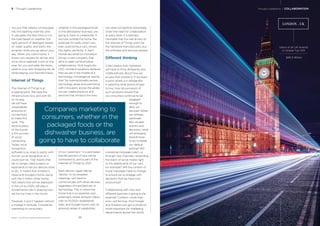 BrandZ™ Top 100 Most Valuable Global Brands 2017
You put that sweaty running gear
into the washing machine, and
it calculates the best time to run
the load based on weather, the
right amount of detergent based
on water quality, and starts the
program while you go about your
day. When you come home, it
shows you recipes for dinner, and
once one is selected, turns on the
oven for you and adds the items
used to your next shopping list, all
while playing your favorite tracks.
Internet of Things
The Internet of Things is at
a tipping point. We have the
infrastructure now, and with 5G
on its way,
we will have
unparalleled
amounts of
connectivity
to make this
work. The
second piece
of the puzzle
is the success
of vocal
computing.
Today vocal
recognition
software is as close to parity with
human vocal recognition as it
could ever be. That means that
we no longer need screens or
keyboards to tell our devices what
to do. It means that Amazon’s
Alexa and Google’s Home, along
with the 5 million other home-
hub robots that will be deployed
in the US by 2020, will play a
fundamental role in shaping how
we live our lives in the future.
However, it won’t happen without
a change in attitude. Companies
marketing to consumers,
whether in the packaged foods
or the dishwasher business, are
going to have to collaborate. If
we look outside the home, the
potential for really smart cars,
even autonomous cars, shows
this reality perfectly. In April,
Honda launched its Innovation
Group, a new company that
aims to seek transformative
collaborations. Nick Sugimoto,
CEO, Honda Innovations believes
that we are in the middle of a
technology convergence, saying
that “by looking broadly across
technology areas and partnering
with innovators across the globe,
we can create products and
services that enhance the lives
of our customers.” It is estimated
that 82 percent of cars will be
connected to, and a part of the
Internet of Things by 2021.
Each device—again taking
“device” to its broadest
meaning—will have to
communicate with other devices,
regardless of manufacturer or
technology. This is where the
home hub is so essential, and
potentially where Amazon Alexa,
with its 10,000+ established
skills, and Google Home, with its
growing range of capabilities,
can steal competitive advantage.
Given the need for collaboration
at every level, it is perhaps
inevitable that the real drivers of
the Internet of Things won’t be
the hardware manufacturers but
the software and services people.
Different thinking
It also means that marketers
will have to think differently and
collaboratively about how we
access their products. If we reach
a point where our refrigerator
is selecting what brand of beer
to buy, how do purveyors of
such products ensure that
we consumers continue to be
engaged
enough to
defy our
devices? When
we willingly
automate
life’s smaller
actions and
decisions, what
will emerging
brands have
to do to break
our default
setting? Will
marketing messages reach us
through new channels—extending
the reach of social media right
to the dashboards of our cars,
for example? Will the content of
those messages have to change
to ensure we re-engage with
decisions that we have now
outsourced?
Collaborating with new and
different partners is going to be
essential. Content—more than
ever—will be king. And Google
and Amazon just got a whole lot
more important for marketing
departments across the world.
Photograph by Paul Reiffer
LONDON - UK
Value of all UK brands
in Global Top 100
$86.5 Billion
Thought Leadership / COLLABORATION3 Thought Leadership
Companies marketing to
consumers, whether in the
packaged foods or the
dishwasher business, are
going to have to collaborate.
6766
 