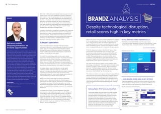 Despite technological disruption,
retail scores high in key metrics
ANALYSIS
BRAND IMPLICATIONS
Technology-related structural issues, including changing
consumer shopping habits and the need to adjust the
size and locations of physical stores, continue to impact
the retail category. As retailers confront these issues,
reimagining the physical store, it is important to sustain
the Brand Experience. And as retailers struggle with the
ﬁnancial implications of ﬁnding the right online and offline
balance, they need to protect the brand, the intangible
asset that will help sustain them through a difficult
transition and give them more time to get it right.
Retail is the canary in the coal mine for categories, an indicator
of the disruptive power of technology. The numbers tell the
story. Over the past 12 years, the BrandZ™ Retail Top 20
increased 162 percent in value, a strong performance, except
when compared to the No. 1 brand in the category, Amazon,
which increased 2,228 percent in value over the same period.
Of all the categories studied in this BrandZ™ report, retail
restructured most dramatically over the past 12 years.
E-commerce today represents 54 percent of the BrandZ™
Retail Top 20 brand value, compared with only 14 percent
in 2006. Squeezed between e-commerce brands, which
increased in value 388 percent, and retail specialists, which
increased modestly, are the traditional food merchants and
hypermarkets, which declined 23 percent in value.
Still, retail was the second-highest scoring category, after
technology, in the BrandZ™ Vital Signs of brand health: Brand
Purpose, Innovation, Communications, Brand Experience,
and Love. The retail category scored 113. Amazon scored
126. An average score is 100. Retail is about connecting with
consumers, and the Retail Top 20 set a high bar.
The traditional retailers score above average in being Different
(distinctive and trend-setting, Meaningful (meeting needs in
relevant ways), and providing a positive Brand Experience.
Specialists score high in being Meaningful, because a home
improvement or drug store brand meets well-deﬁned needs.
The e-commerce brands score exceptionally high in being
Different, 147.
Consumer and Retail / RETAIL5 The Categories
BrandZ™ Top 100 Most Valuable Global Brands 2017
With over 6,300 stores worldwide, Tesco focused on its UK
home market. The chain simpliﬁed its product range and
attempted to make shopping easier, while deemphasizing
its loyalty card. Tesco also prepared for the acquisition of
Booker, a wholesaler that would add convenience locations
and entry into a new business for Tesco—food service.
In the US, the grocery chain Kroger also emphasized its
own-label products, while adding new store elements, such
as medical clinics, that drive traffic and extend in-store
shopper time, according to Kantar Retail.
Carrefour continued to implement a strategic shift, reducing
its presence in some international markets and deploying
a portfolio of smaller convenience stores to complement
its hypermarkets, which continued to feel pressure from
e-commerce competitors and price discounting, especially
in France, its home market. Competition and a slower
economy impacted Carrefour sales in China.
Category specialists
The home improvement specialist The Home Depot
increased 11 percent in value following a 32 percent increase
a year ago. The company effectively invested in digital,
leveraging the size and product range of its warehouse
stores to offer customers several shopping convenience
options, including click and collect.
For both The Home Depot and its rival Lowe’s, brand
proposition remained a key strength. The brands promised
informative service to help customers complete home
improvement projects, a proposition that produces big-
ticket sales and is difficult for product-focused retailers to
imitate. The Home Depot and Lowe’s also gained signiﬁcant
business-to-business revenue from sales to contractors.
In several stores, Lowe’s introduced a virtual reality
capability called “Holoroom How To.” It takes do-it-
yourself training a step beyond books and videos, enabling
customers to experience each step of a project while
wearing an Oculus Rift visor. Lowe’s began using robots for
sales assistance in its stores several years ago.
IKEA continued to open large out-of-town stores that
perform well as destination locations where shoppers
often leave with their planned purchase plus impulse items.
Translating the unique IKEA physical store to an online
experience proved difficult, but the blue and yellow brand
colors remained distinctive assets, important for sustaining
the brand.
US-based drug chains CVS and Walgreens were well
positioned to meet healthcare needs in the US. Walgreen’s
continued to work through regulatory issues in its plan to
purchase Rite Aid, which would create a chain of about
13,000 drug stores in the US. Rival CVS operates around
7,800 stores in the US. With over 60,000 stores worldwide,
7-Eleven continued to ﬁll the convenience store space,
and planned to acquire an additional 1,110 locations from
Sunoco, the oil and gas brand.
INSIGHT
Reframe mobile
shopping behaviors as
in-store opportunities
The shifting media consumption habits of millennials
are having a radical impact on the purchase journeys
they undertake. No longer do retailers have complete
control of the touchpoints inﬂuencing purchase once
a shopper has entered their store. With the mobile
phone established as an ever-present shopping
assistant, consumers are increasingly likely to be
researching products and comparison shopping
online while in a physical store. For some categories
it is now easy for retailers to lose sales to competitors
through in-store mobile transactions. However, it is
important to view these behaviors as opportunities
rather than threats: from competitive conquesting
through geo-fenced mobile ads to maximizing
conversion with push notiﬁcations. The retail brands
that will succeed in the future will be those that
integrate the mobile screen into the retail experience,
utilizing technology like augmented reality to provide
genuine utility and value, giving consumers reasons
to stay in store, purchase and visit again.
David White
Partner, Director Strategy and Communications Planning
MEC
David.White@mecglobal.com
RETAIL RESTRUCTURES DRAMATICALLY…
Retail restructured dramatically over the past 12 years.
E-commerce today represents 54 percent of the BrandZ™ Retail
Top 20 brand value, compared with only 14 percent in 2006.
Specialist
Retailers
26%
Traditional
Retailers
60%
E-commerce Retailers
14%
2006
PROPORTION OF VALUE
Source: BrandZ™ / Kantar Millward Brown
… AND BRANDS SCORE HIGH IN KEY METRICS
Traditional, specialist, and e-commerce brands all score well
above average on being seen by consumers as Different and
Meaningful and providing a positive Brand Experience.
Source: BrandZ™ / Kantar Millward Brown
RETAIL CATEGORY PERFORMANCE
Traditional
Retailers
Specialist
Retailers
E-commerce
Retailers
Different 111 118 147
Meaningful 122 129 117
Brand Experience 110 117 118
12-year
value change -23% +7%
+388%
Year brand
founded 1944 1948 1989
2017
Specialist
Retailers
22%
Traditional
Retailers
24%
E-commer
Retailers
54%
187186
 