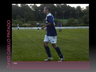 David Gibello Pintado1982