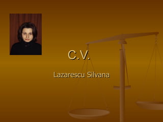 C.V. Lazarescu Silvana 