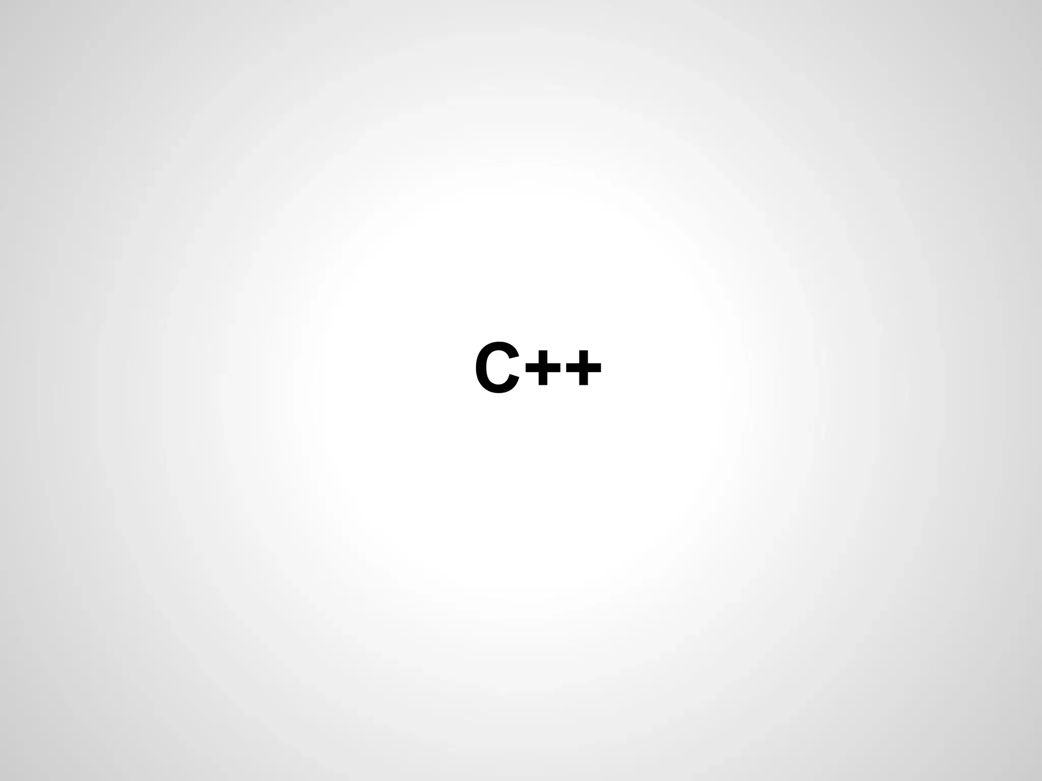 C++
 