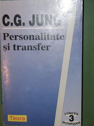C. g. jung   personalitate si-transfer