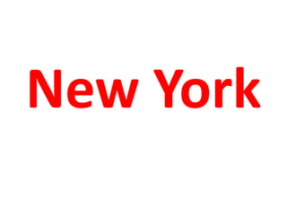 New York

 