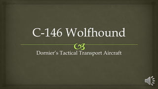 Dornier’s Tactical Transport Aircraft
 