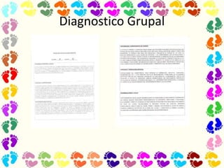 Diagnostico Grupal
 