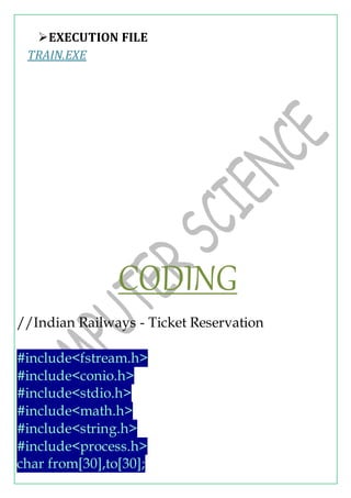 C.S. project report on railway ticket reservation | DOCX