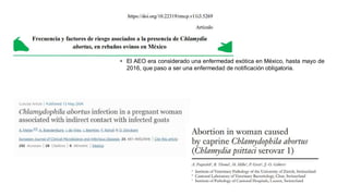 • El AEO era considerado una enfermedad exótica en México, hasta mayo de
2016, que paso a ser una enfermedad de notificación obligatoria.
 
