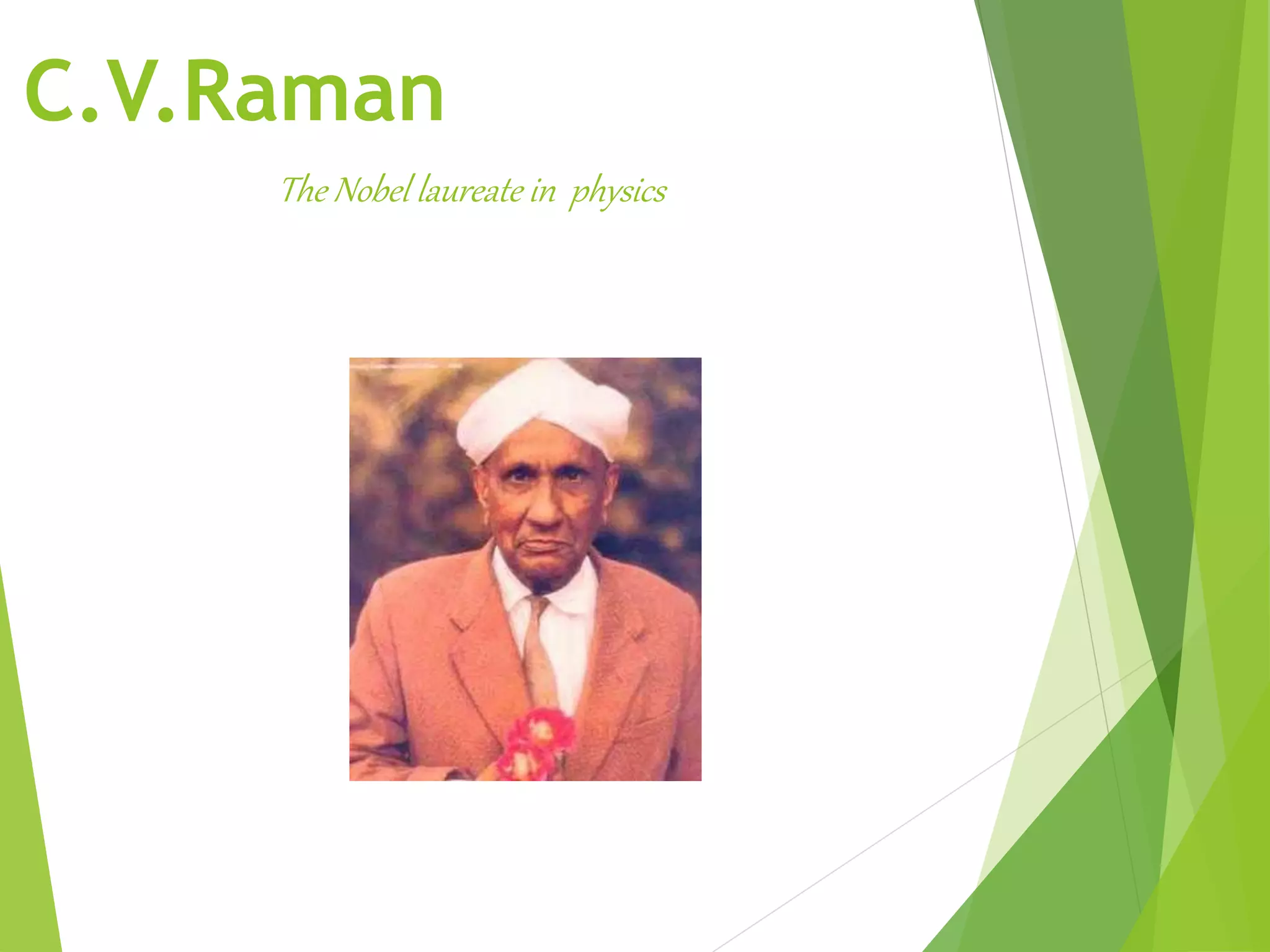 C.V.RAMAN BIOGRAPHY.ppt