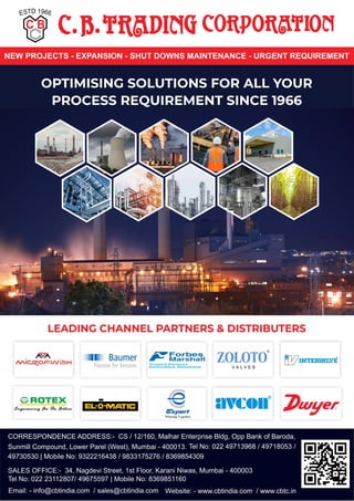 D 19
T 6
S 6
E
LEADING CHANNEL PARTNERS & DISTRIBUTERS
OPTIMISING SOLUTIONS FOR ALL YOUR
PROCESS REQUIREMENT SINCE 1966
Em...