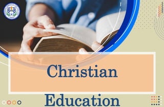 Christian
Education
 