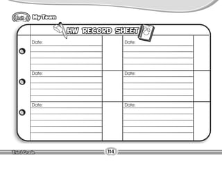 Lesson
My Town
114
Date:
Date:
Date:
Date:
Date:
Date:
 