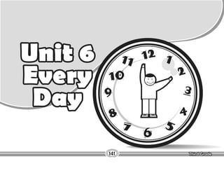 Lesson Every Day
Unit 6
Every
Day
141
 