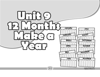 Lesson 12 Months Make a Year
213
Unit 9
12 Months
Make a
Year
 