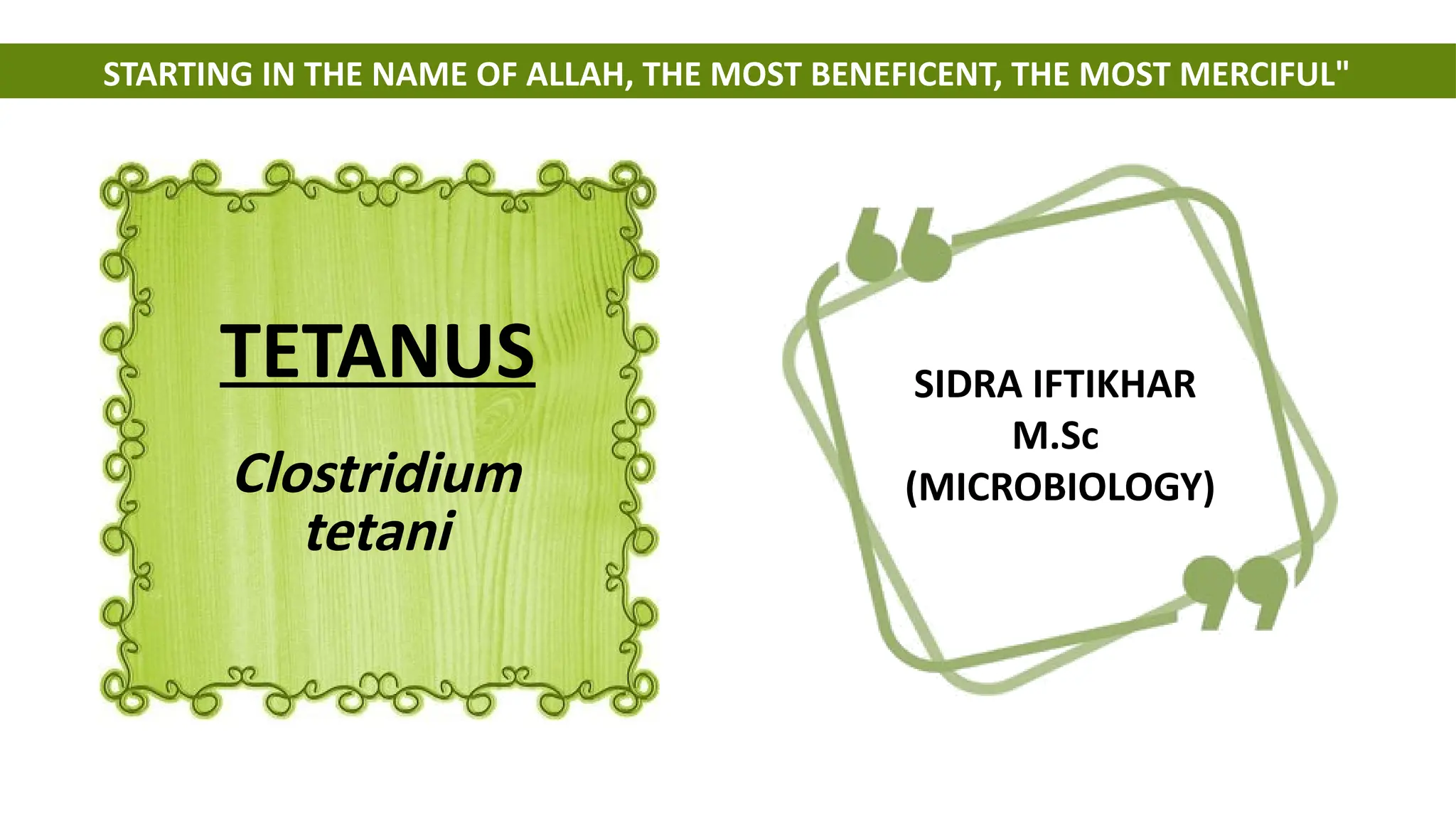 CLOSTRIDIUM TETANI: CAUSATIVE AGENT OF TETANUS | PPTX