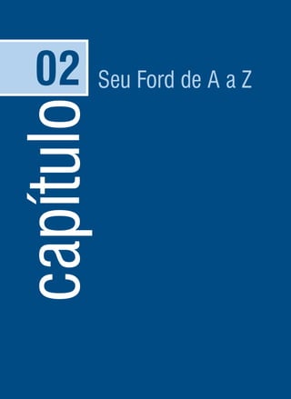 capítulo02 Seu Ford de A a Z
 