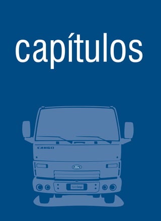 capítulos
Ford Cargo
 