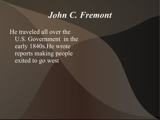 James Beckwourth In 1850 Beckwourth led settlers through a mountain pass in the Sierra Nevada that was named after him  later. He was an African American scout. 