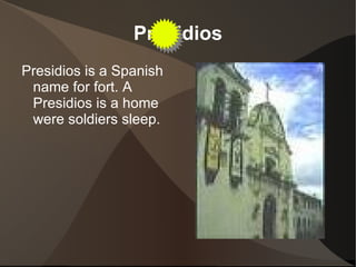 Juan Cabrillo He sailed north from Mexico to find a rout to Asia. He also explored San Diego. 