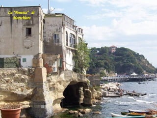 La “Fenesta”  di  Marechiaro 