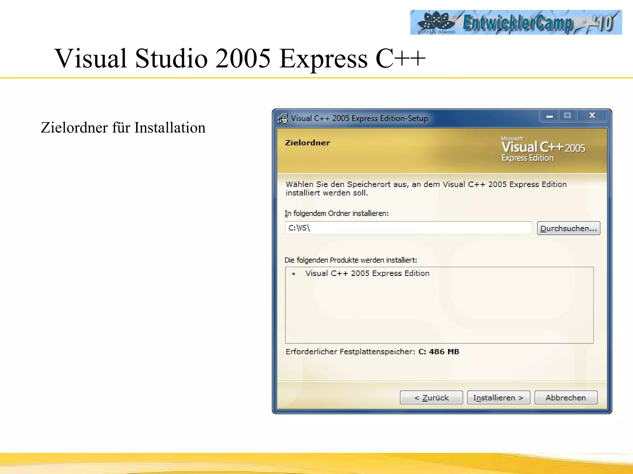 Visual Studio 2005 Express C++ Zielordner für Installation 
