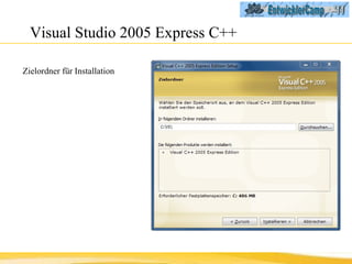 Visual Studio 2005 Express C++ Zielordner für Installation 