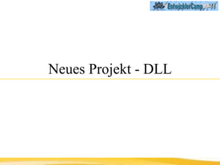 Neues Projekt - DLL 