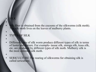 Silk Examples fibre to fabric | PPTX