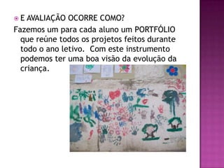 ConteúdosQUAIS OS CONTEÚDOS MINISTRADOS NA C.C. ROSALDA PAIM?Trabalhamos com uma diversidade imensa de conteúdos. As linguagens é o conteúdo mais relevante: palavra oral, literatura, escrita, artes visuais e musicais, linguagem corporal e linguagem matemática. Valorizamos também a Natureza e a Educação Ambiental. Não podemos esquecer também do Espaço Urbano, das relações familiares e os seus novos contextos. E por fim, da própria identidade do aluno.  
