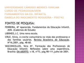 Participação familiarOS PAIS PARTICIPAM DO PROCESSO DE APRENDIZAGEM DOS ALUNOS? Os pais participam. Mas poderiam ser mais presentes. Por exemplo, pedimos material, mas infelizmente muitos não trazem.