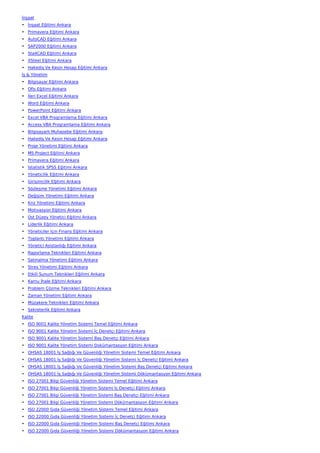 İnşaat
• İnşaat Eğitimi Ankara
• Primavera Eğitimi Ankara
• AutoCAD Eğitimi Ankara
• SAP2000 Eğitimi Ankara
• Sta4CAD Eğitimi Ankara
• XSteel Eğitimi Ankara
• Hakediş Ve Kesin Hesap Eğitimi Ankara
İş & Yönetim
• Bilgisayar Eğitimi Ankara
• Ofis Eğitimi Ankara
• İleri Excel Eğitimi Ankara
• Word Eğitimi Ankara
• PowerPoint Eğitimi Ankara
• Excel VBA Programlama Eğitimi Ankara
• Access VBA Programlama Eğitimi Ankara
• Bilgisayarlı Muhasebe Eğitimi Ankara
• Hakediş Ve Kesin Hesap Eğitimi Ankara
• Proje Yönetimi Eğitimi Ankara
• MS Project Eğitimi Ankara
• Primavera Eğitimi Ankara
• İstatistik SPSS Eğitimi Ankara
• Yöneticilik Eğitimi Ankara
• Girişimcilik Eğitimi Ankara
• Sözleşme Yönetimi Eğitimi Ankara
• Değişim Yönetimi Eğitimi Ankara
• Kriz Yönetimi Eğitimi Ankara
• Motivasyon Eğitimi Ankara
• Üst Düzey Yönetici Eğitimi Ankara
• Liderlik Eğitimi Ankara
• Yöneticiler İçin Finans Eğitimi Ankara
• Toplantı Yönetimi Eğitimi Ankara
• Yönetici Asistanlığı Eğitimi Ankara
• Raporlama Teknikleri Eğitimi Ankara
• Satınalma Yönetimi Eğitimi Ankara
• Stres Yönetimi Eğitimi Ankara
• Etkili Sunum Teknikleri Eğitimi Ankara
• Kamu İhale Eğitimi Ankara
• Problem Çözme Teknikleri Eğitimi Ankara
• Zaman Yönetimi Eğitimi Ankara
• Müzakere Teknikleri Eğitimi Ankara
• Sekreterlik Eğitimi Ankara
Kalite
• ISO 9001 Kalite Yönetim Sistemi Temel Eğitimi Ankara
• ISO 9001 Kalite Yönetim Sistemi İç Denetçi Eğitimi Ankara
• ISO 9001 Kalite Yönetim Sistemi Baş Denetçi Eğitimi Ankara
• ISO 9001 Kalite Yönetim Sistemi Dokümantasyon Eğitimi Ankara
• OHSAS 18001 İş Sağlığı Ve Güvenliği Yönetim Sistemi Temel Eğitimi Ankara
• OHSAS 18001 İş Sağlığı Ve Güvenliği Yönetim Sistemi İç Denetçi Eğitimi Ankara
• OHSAS 18001 İş Sağlığı Ve Güvenliği Yönetim Sistemi Baş Denetçi Eğitimi Ankara
• OHSAS 18001 İş Sağlığı Ve Güvenliği Yönetim Sistemi Dökümantasyon Eğitimi Ankara
• ISO 27001 Bilgi Güvenliği Yönetim Sistemi Temel Eğitimi Ankara
• ISO 27001 Bilgi Güvenliği Yönetim Sistemi İç Denetçi Eğitimi Ankara
• ISO 27001 Bilgi Güvenliği Yönetim Sistemi Baş Denetçi Eğitimi Ankara
• ISO 27001 Bilgi Güvenliği Yönetim Sistemi Dökümantasyon Eğitimi Ankara
• ISO 22000 Gıda Güvenliği Yönetim Sistemi Temel Eğitimi Ankara
• ISO 22000 Gıda Güvenliği Yönetim Sistemi İç Denetçi Eğitimi Ankara
• ISO 22000 Gıda Güvenliği Yönetim Sistemi Baş Denetçi Eğitimi Ankara
• ISO 22000 Gıda Güvenliği Yönetim Sistemi Dökümantasyon Eğitimi Ankara
 