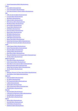 • Temel Programlama Eğitimi Büyükçekmece
Sistem
• Linux Eğitimi Büyükçekmece
• Linux Temel Eğitimi Büyükçekmece
• Linux Server(Sistem) Yönetimi Eğitimi Büyükçekmece
Web
• HTML Ve İnternet Eğitimi Büyükçekmece
• E-Ticaret Eğitimi Büyükçekmece
• SEO Eğitimi Büyükçekmece
• Adwords Eğitimi Büyükçekmece
• Web Tasarım Eğitimi Büyükçekmece
• WordPress Eğitimi Büyükçekmece
• Joomla Eğitimi Büyükçekmece
• Drupal Eğitimi Büyükçekmece
• CSS Eğitimi Büyükçekmece
• Javascript Eğitimi Büyükçekmece
• JQuery Eğitimi Büyükçekmece
• ASP Eğitimi Büyükçekmece
• PHP Eğitimi Büyükçekmece
• LAMP Eğitimi Büyükçekmece
• Adobe Flash Eğitimi Büyükçekmece
• Adobe Flash Animasyon Eğitimi Büyükçekmece
• Adobe Flash ActionScript Eğitimi Büyükçekmece
Grafik
• Grafik Tasarım Eğitimi Büyükçekmece
• Adobe Photoshop Eğitimi Büyükçekmece
• İllustrator Eğitimi Büyükçekmece
• İndesign Eğitimi Büyükçekmece
• After Effects Eğitimi Büyükçekmece
• Maya (3D Modelleme & Animasyon) Eğitimi Büyükçekmece
• 3ds Max Eğitimi Büyükçekmece
Medya & Yayıncılık
• After Effects Eğitimi Büyükçekmece
• Grafik Tasarım Eğitimi Büyükçekmece
• Dijital Müzik & Ses Tasarımı Eğitimi Büyükçekmece
• Adobe Photoshop Eğitimi Büyükçekmece
• Adobe Flash Animasyon Eğitimi Büyükçekmece
• 3ds Max Eğitimi Büyükçekmece
Donanım
• Bilgisayar Donanım Ve Teknik Servis Eğitimi Büyükçekmece
• Cep Telefonu Tamir Eğitimi Büyükçekmece
Elektronik
• Elektronik Eğitimi Büyükçekmece
• PLC Eğitimi Büyükçekmece
• PIC Programlama Eğitimi Büyükçekmece
• C Eğitimi Büyükçekmece
• OrCAD Eğitimi Büyükçekmece
• VHDL Programlama Eğitimi Büyükçekmece
• MATLAB Eğitimi Büyükçekmece
Mimarlık
• Mimarlık Eğitimi Büyükçekmece
• İç Mimarlık Ve Dekorasyon Eğitimi Büyükçekmece
• AutoCAD Eğitimi Büyükçekmece
• 3ds Max Eğitimi Büyükçekmece
Makine
• Makine Eğitimi Büyükçekmece
• AutoCAD Eğitimi Büyükçekmece
• CATIA Eğitimi Büyükçekmece
• Solidworks Eğitimi Büyükçekmece
 