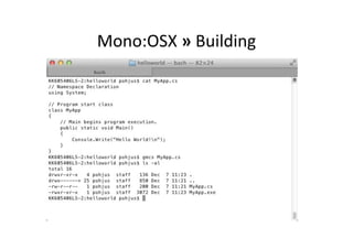 Mono:OSX	
  »	
  Building	
  
 