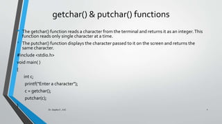 C formatted and unformatted input and output constructs | PPTX