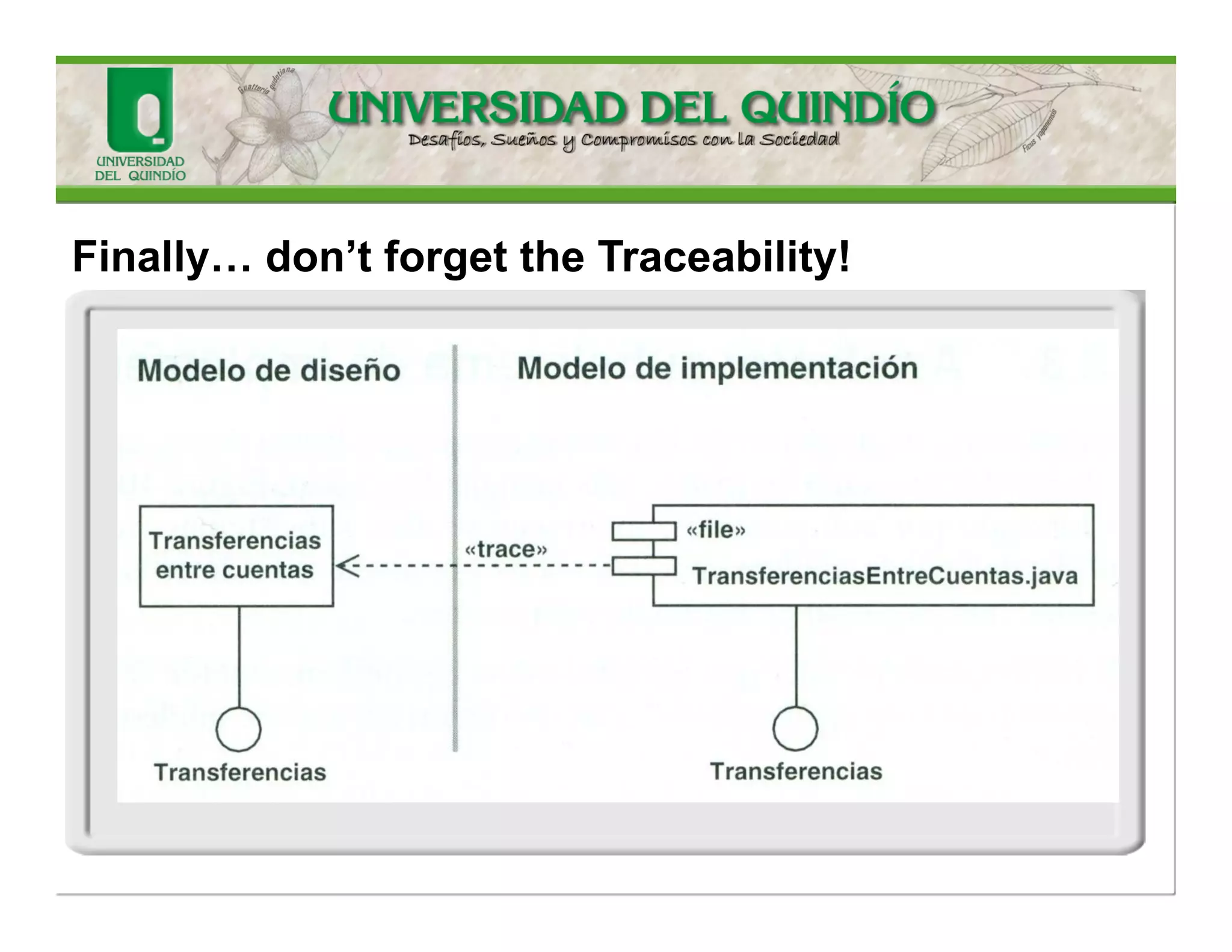 Finally… don’tforgettheTraceability!  